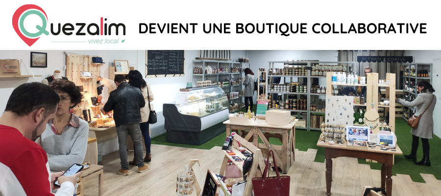 Quezalim devient un magasin collaboratif